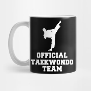 Kick & Chuckle - Official Taekwondo Team Tee: Mastering Moves with Humor! Mug